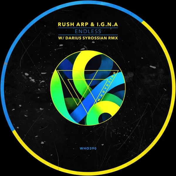 I.g.n.a., Rush Arp – Endless (w Darius Syrossian Rmx) cover