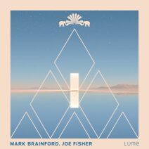 Joe Fisher, Mark Brainford - Lume [3000 Grad Records]