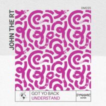 John The RT - Understand [Dynamic Musik]