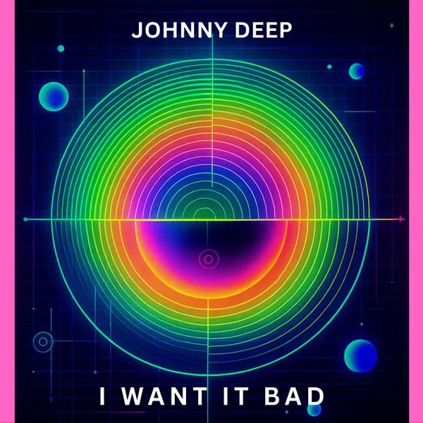 Johnny Deep – I Want It Bad cover