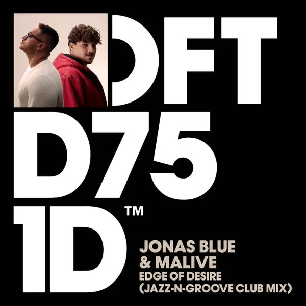 Jonas Blue, Malive – Edge of Desire – Jazz-N-Groove Extended Club Mix cover