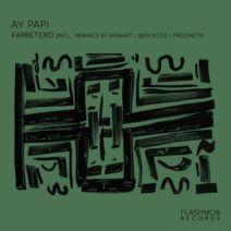 Karretero - Ay Papi [Flashmob Records]