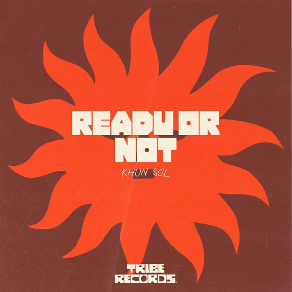 Khun Sol – Ready Or Not cover