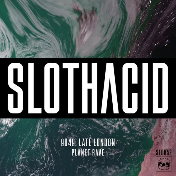 Late London, 9B49 – Planet Rave cover