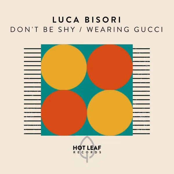 Luca Bisori – Don’t Be Shy Wearing Gucci cover