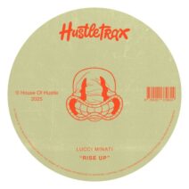 Lucci Minati - Rise Up [Hustletrax]