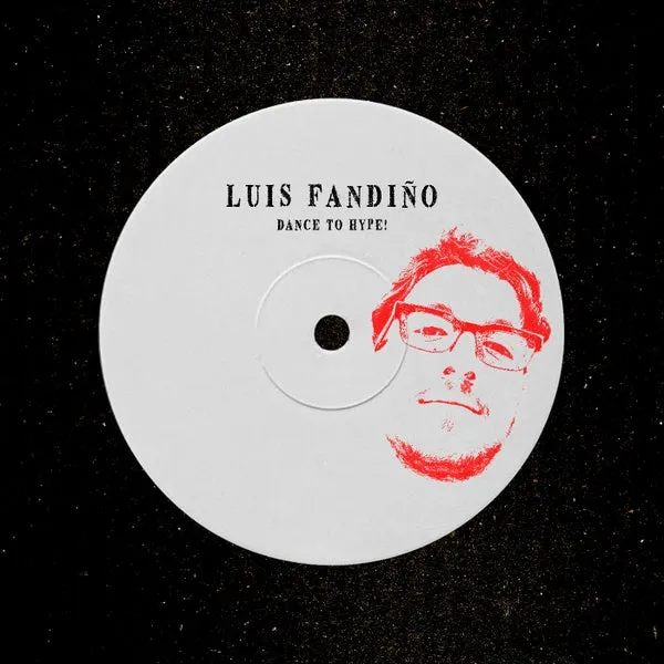 Luis Fandino – Dance To Hype cover