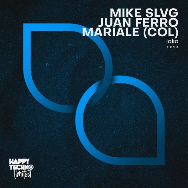 Mike Slvg, Juan Ferro, Mariale (COL) – Loko cover