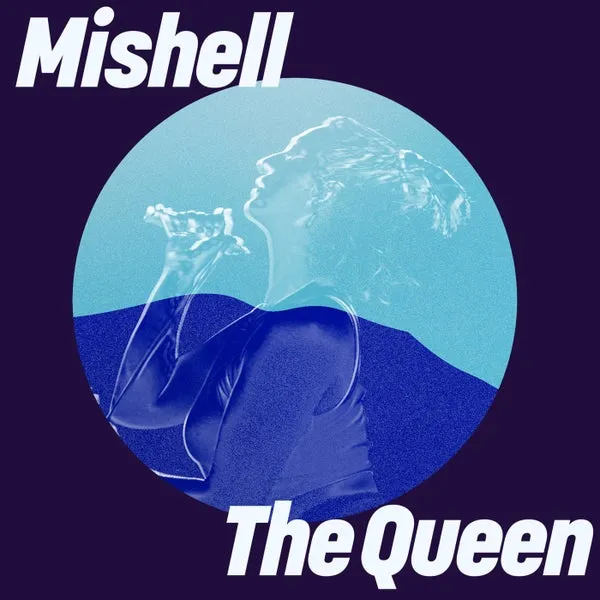 Mishell – The Queen cover