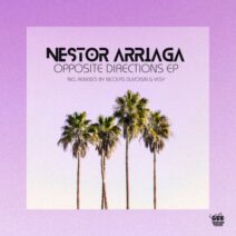Nestor Arriaga - Opposite Directions EP [Fantastic Friends Recordings]