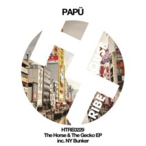 Papu - The Horse & The Gecko EP [HOUSETRIBE RECORDINGS]