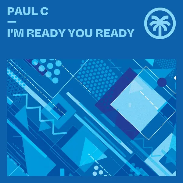 Paul C – I’m Ready You Ready cover
