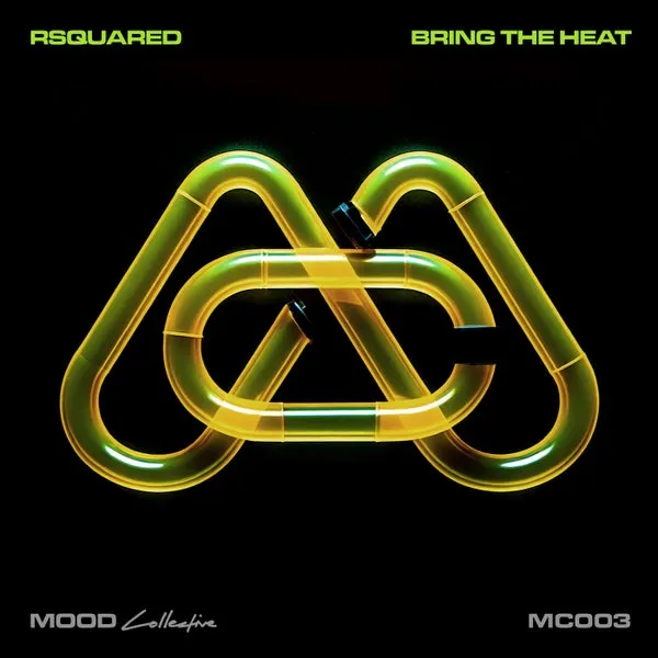 RSquared – Bring That Heat cover
