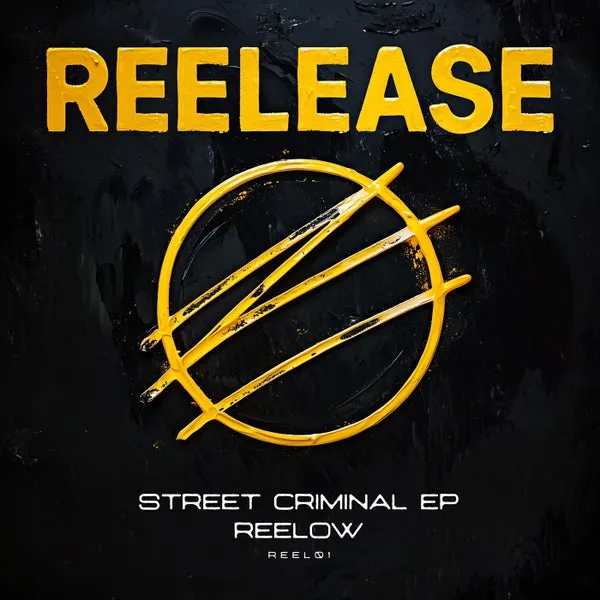 Reelow – Street Criminal EP cover