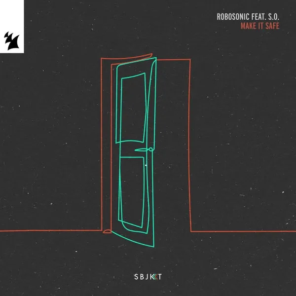 Robosonic, S.O. – Make It Safe cover