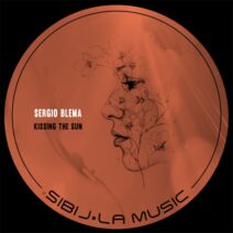 Sergio Blema - Kissing The Sun [Sibil-la Music]