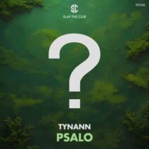 TYNANN - PSALO [Slap The Club]