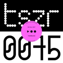 Tigerblind - Go All Out [tszr]