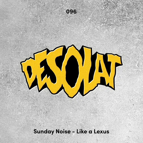 Sunday Noise – Like A Lexus cover