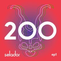 VA - Selador 200 - EP 1 [Selador]