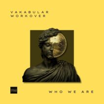 Vakabular, Workover - Who We Are [Hollystone Records]