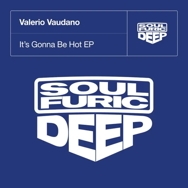 Valerio Vaudano – It’s Gonna Be Hot EP cover