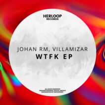 Villamizar, Johan RM - WTFK EP [Herloop Records]