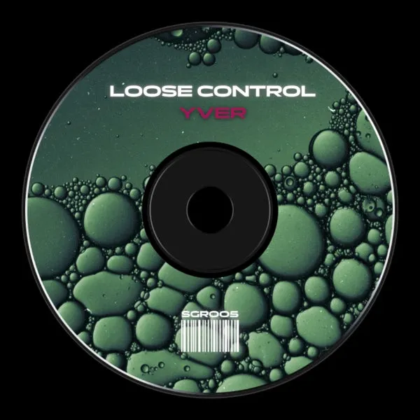 YVER – Loose Control EP cover