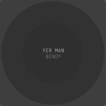 Yer Man - Bendy [Mena Music]