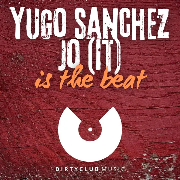 Yugo Sanchez, JO (IT) – Is The Beat cover