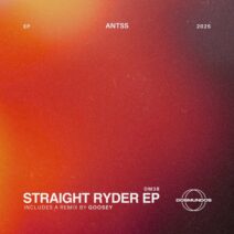 Antss, Goosey - Straight Ryder EP [DOSMUNDOS]
