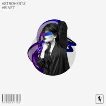 AstroHertz - Velvet [Rawsome Deep]