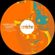 Audiojack - Pleasure Seeker [Creche Records]