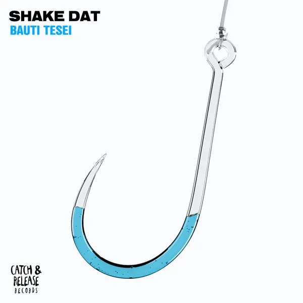 Bauti Tesei – Shake Dat cover