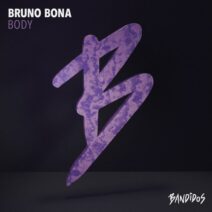 Bruno Bona - Body [BANDIDOS]