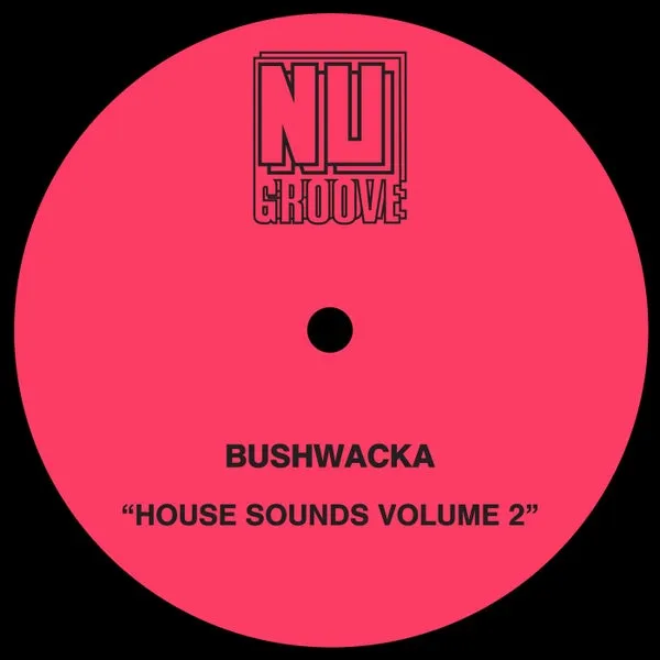 Bushwacka! – House Sounds, Vol. 2 cover