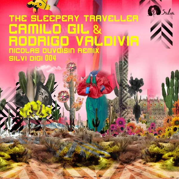 Camilo Gil, Rodrigo Valdivia – The Sleepery Traveller inc Nicolas Duvoisin Remix cover