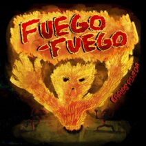 Carlos Pineda - Fuego, Fuego [Drop Low Records]