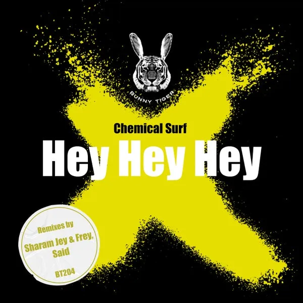 Chemical Surf – Hey Hey Hey cover