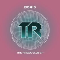 DJ Boris - The Freak Club EP [Transmit Recordings]