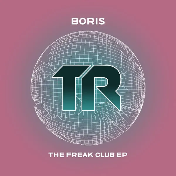 DJ Boris – The Freak Club EP cover