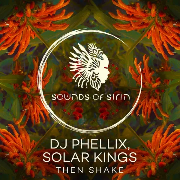 DJ Phellix, Solar Kings – Then Shake cover