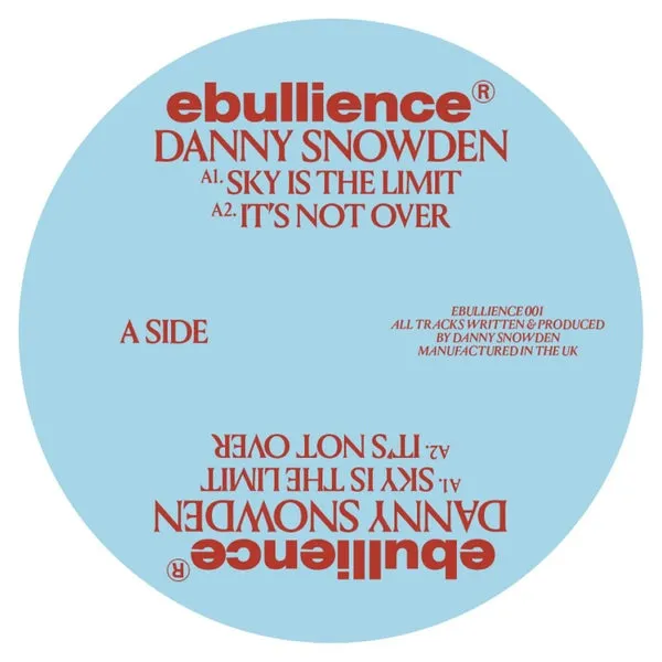 Danny Snowden – Ebullience 001 cover