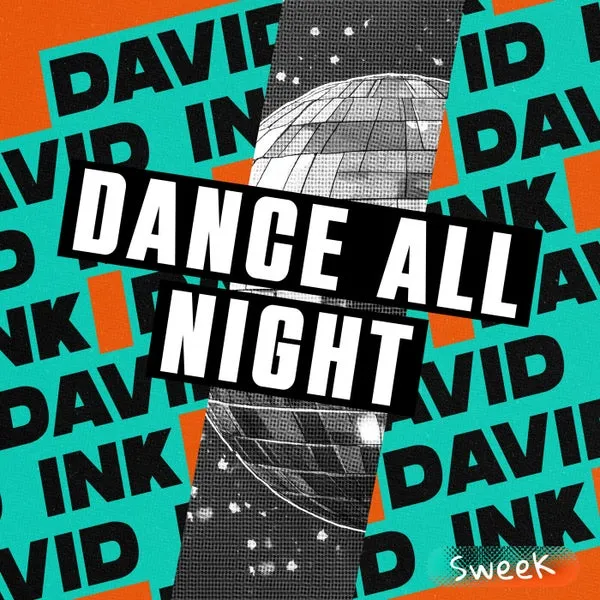 David INK – Dance All Night cover