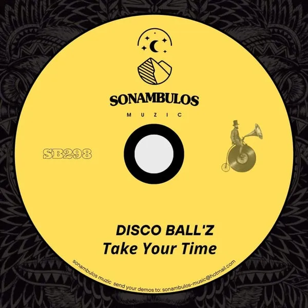 Disco Ball’z – Take Your Time cover