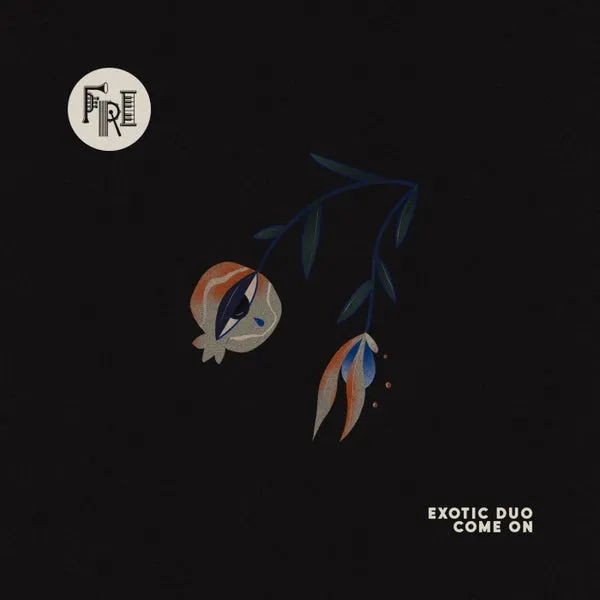 Exotic Duo – Come On cover