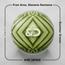 Fran Ares, Stevens Santana - Summer Dream [And Dance]