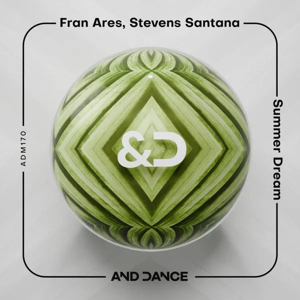 Fran Ares, Stevens Santana – Summer Dream cover