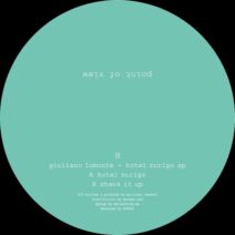 Giuliano Lomonte - Hotel Zurigo EP [Point Of View]