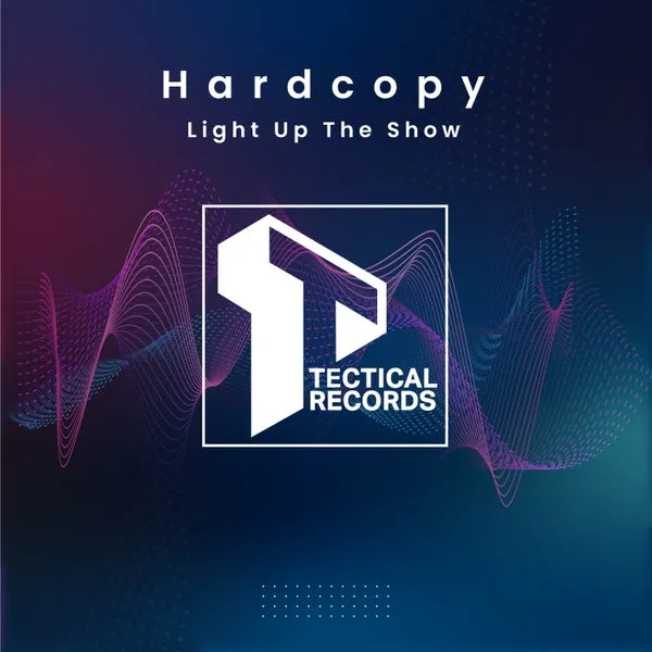 Hardcopy – Light Up The Show cover